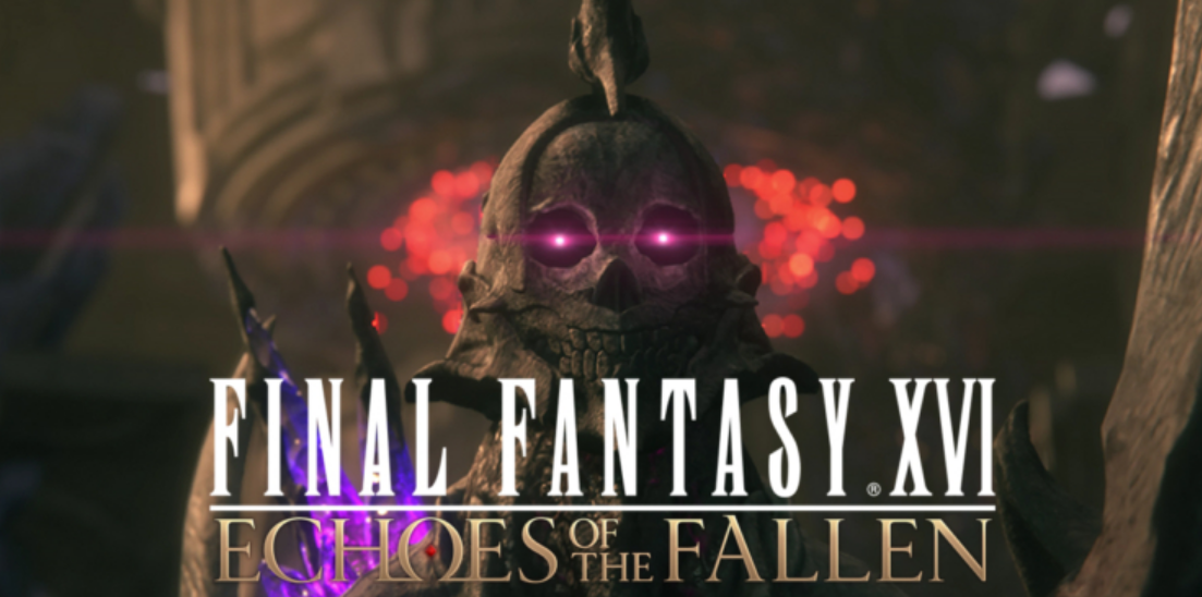Review DLC Final Fantasy XVI: Echoes of the Fallen – Tantangan yang Seru untuk Player